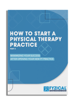 COVER IMG How to Open a Physical Therapy Practice Part 3