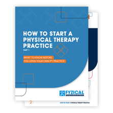 How to Start PT Practice steps 1 2 3 - document fan